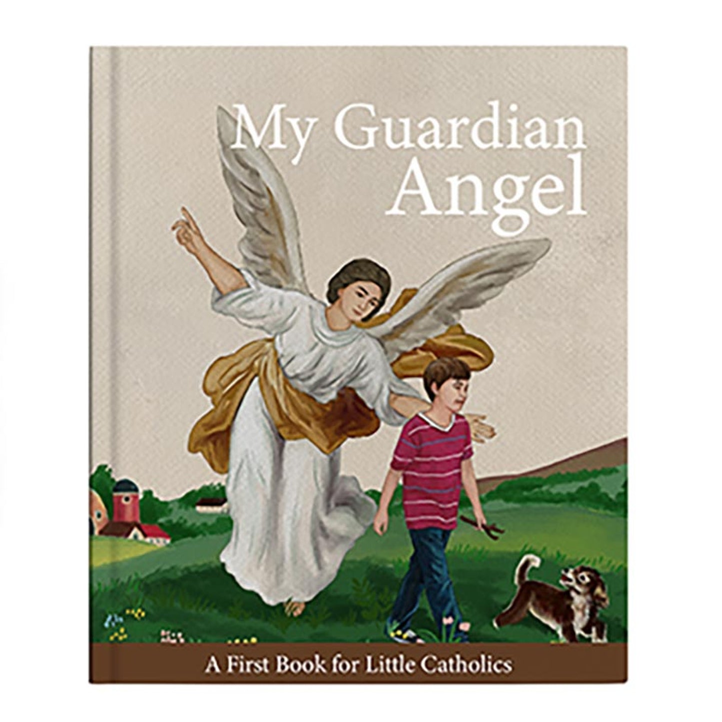 Little Catholics Series - My Guardian Angel Book - Hardcover
