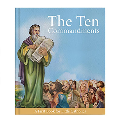 Little Catholics Series - The Ten Commandments Book - Hardcover