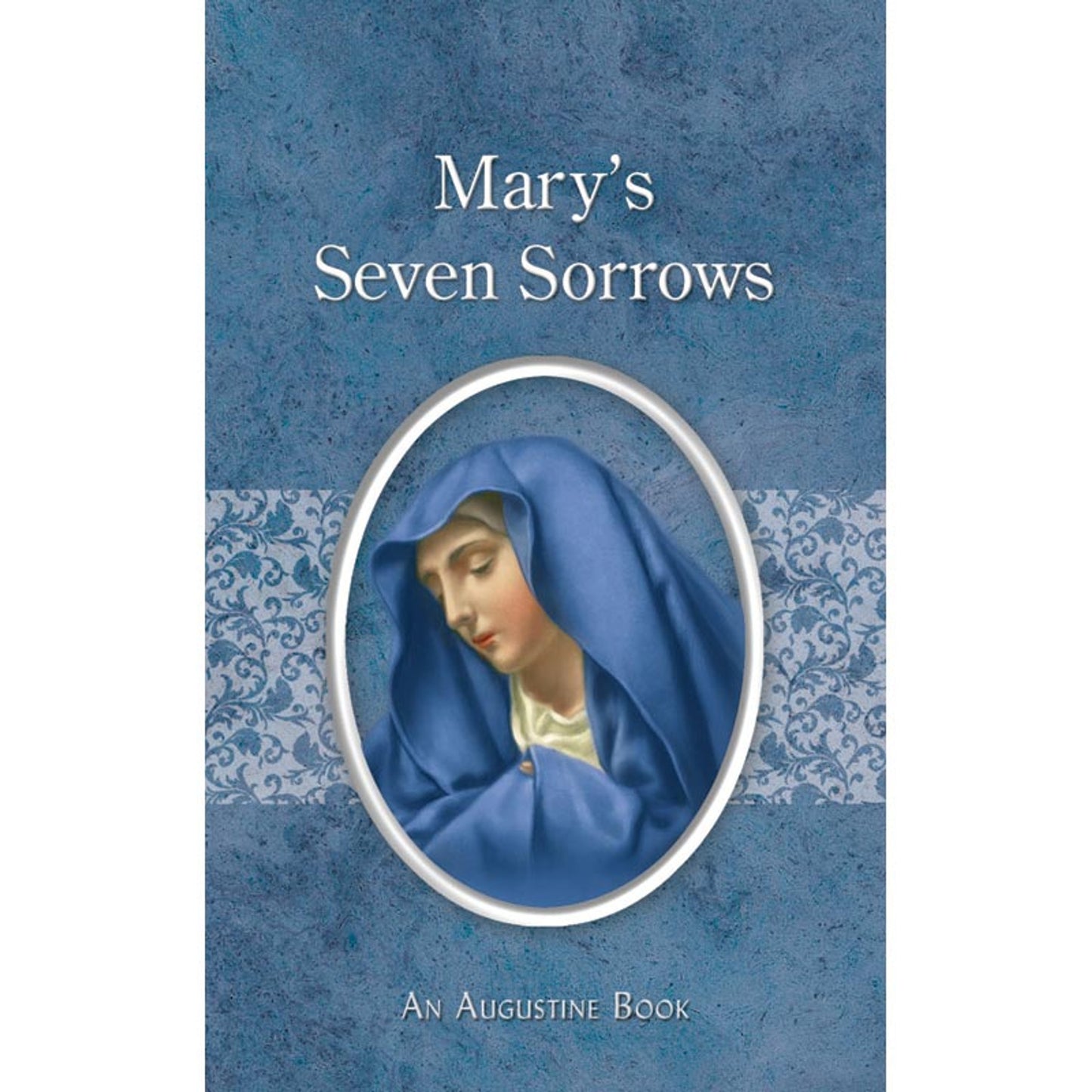 Aquinas Press Augustine Series - Mary's Seven Sorrows - 12/PK